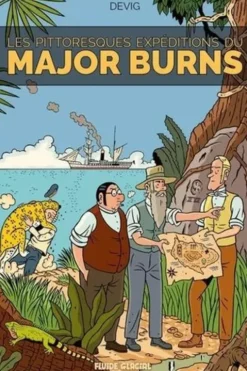 Les étranges enquêtes du Major Burns Tome 3 : Les pittoresques expéditions du Major Burns, Devig