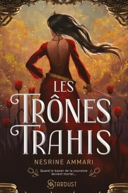 Les Trônes Trahis, Nesrine Ammari