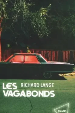Les vagabonds, Richard Lange