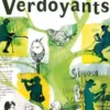 Les Verdoyants. Carnet de voyage en écologie, Simon