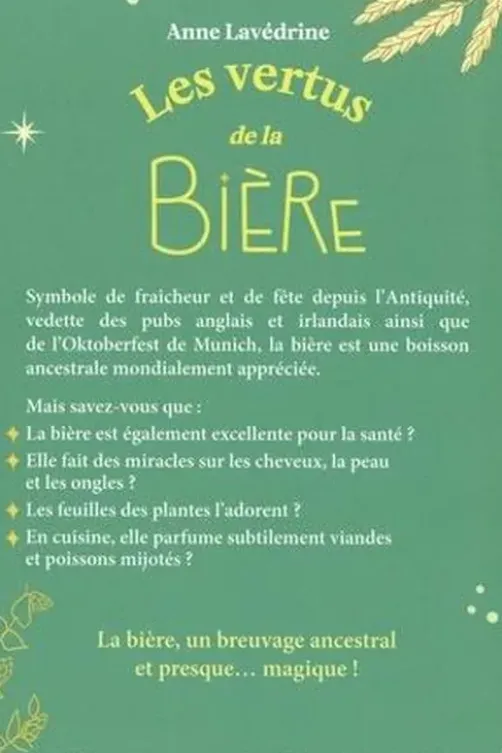 Les vertus de la bière, Anne Lavédrine