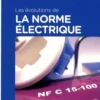 Les évolutions de la norme électrique, Thierry Gallauziaux