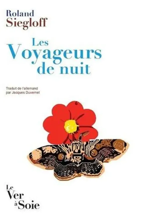 Les Voyageurs de nuit, Roland Siegloff