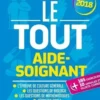 Le tout aide-soignant. Edition 2018, Christelle Brisson