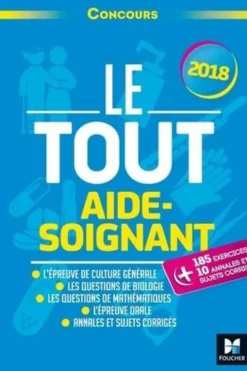 Le tout aide-soignant. Edition 2018, Christelle Brisson