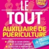 Le tout auxiliaire de puériculture. Concours, Edition 2019-2020, Françoise Ancelin