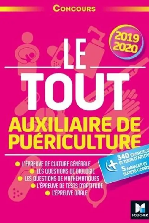 Le tout auxiliaire de puériculture. Concours, Edition 2019-2020, Françoise Ancelin