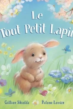 Le Tout Petit Lapin, Gillian Shields