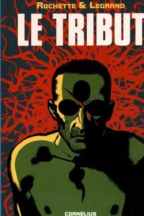 Le tribut, Jean-Marc Rochette