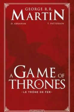 Le trône de fer (A game of Thrones) L'intégrale, George R. R. Martin
