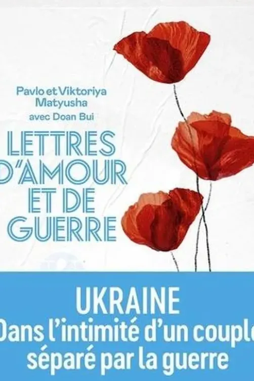 Lettres d'amour et de guerre, Pavlov Matyusha