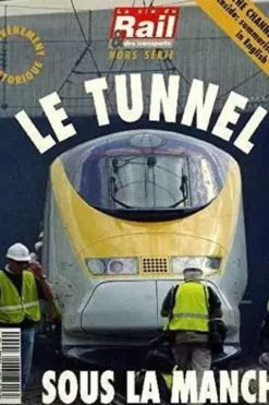 Le tunnel sous la Manche, Collectif