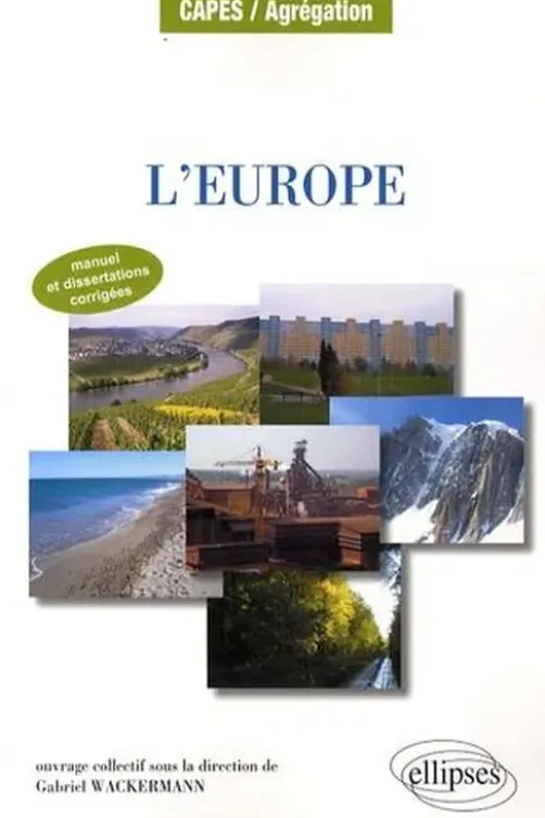 L'Europe. Approche géographique, Gabriel Wackermann