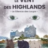 Le Vent des Highlands. Le Silence des Loups, Sorcha Galy
