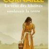 Le vent des libertés soulevait la terre, Didier Cornaille