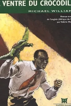 Le ventre du crocodile, Michael Williams