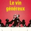 Le vin généreux, Italo Svevo