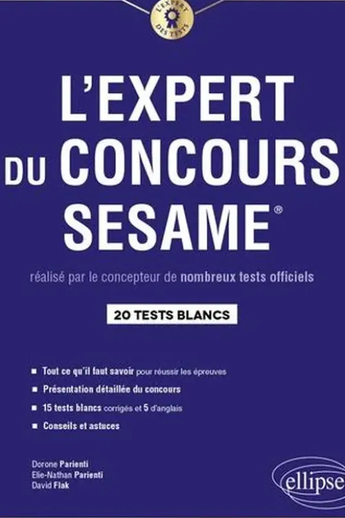 L'expert du concours SESAME. 20 tests blancs, Edition 2020, Dorone Parienti