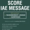 L'expert du score IAE Message. 500 questions de raisonnement logique et numérique, Dorone Parienti
