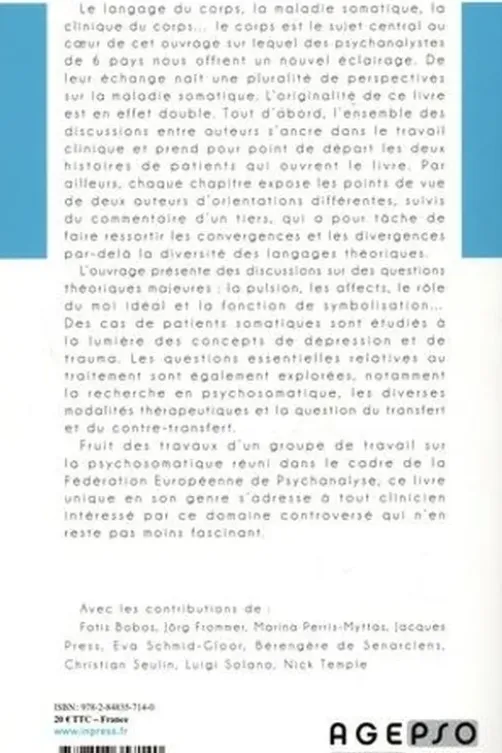 L'expérience du corps. Un dialogue psychanalytique sur la psychosomatique, Jacques Press