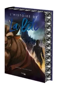 L'histoire de La Bête. Edition collector, Serena Valentino