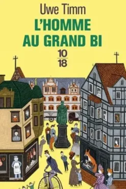 L'homme au grand-bi, Uwe Timm
