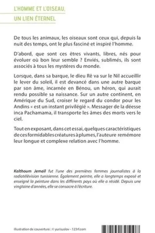 L'homme et l'oiseau, un lien éternel, Kalthoum Jemail