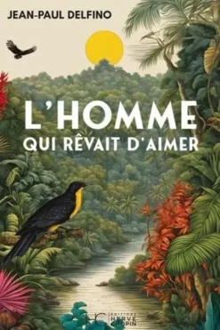 L'homme qui rêvait d'aimer, Jean-Paul Delfino