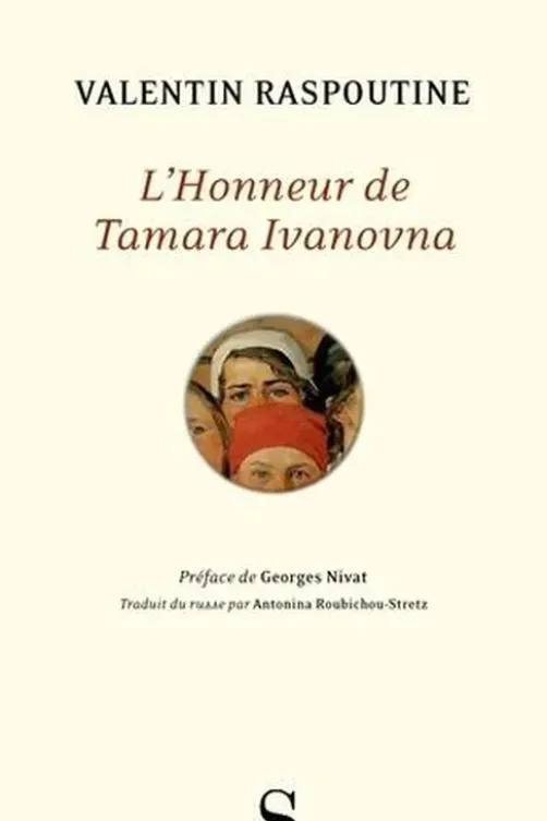 L'honneur de Tamara Ivanovna, Valentin Raspoutine