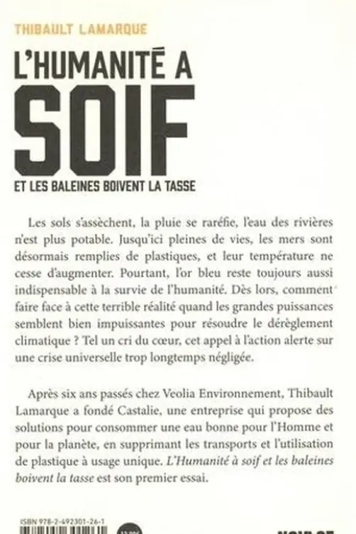 L'humanité a soif et les baleines boivent la tasse, Thibault Lamarque