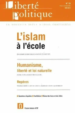 Liberté politique n°70 : L'Islam à l'école, Collectif
