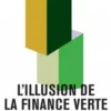 L'illusion de la finance verte, Alain Grandjean