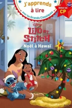 Lilo et Stitch. Noël à Hawaï. Début de CP, Niveau 1, Isabelle Albertin