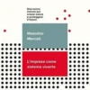 L'impresa come sistema vivente, Massimo Mercati