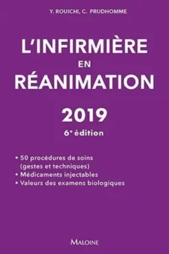 L'infirmière en réanimation. Edition 2019, Yazid Rouichi