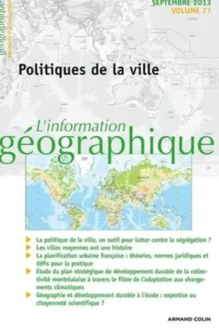 L'information géographique N° 77, septembre 2013 : Politiques de la ville, Nathalie Jouven