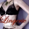 Lingerie vintage. Ode à la féminité, Lesley Scott