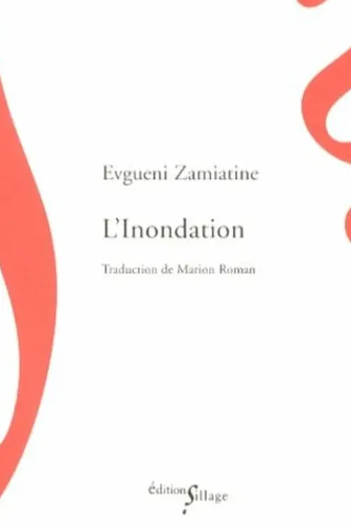 L'Inondation, Evguéni Zamiatine