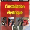 L'installation électrique 2012. 4e édition, Thierry Gallauziaux