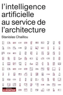 L'intelligence artificielle au service de l'architecture, Stanislas Chaillou