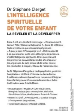 L'intelligence spirituelle de votre enfant. La révéler et la développer, Stéphane Clerget