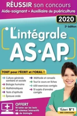 L'intégrale AS/AP. Réussir son concours Aide-soignant Auxiliaire de puériculture, Edition 2020, Evelyne Berdagué-Boutet