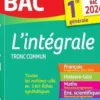 L'intégrale Tronc commun 1re générale. Edition 2024, Hélène Bernard
