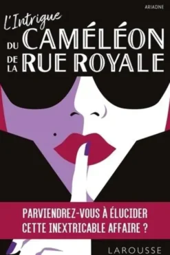 L'intrigue du caméléon de la rue Royale, Ariadne