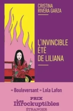 L'invincible été de Liliana, Cristina Rivera Garza