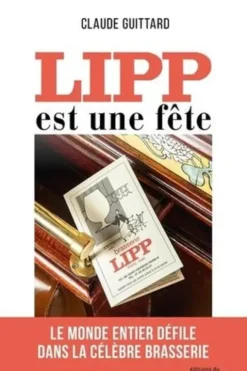 Lipp est une fête, Claude Guittard