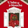 L'isba de la mouche, Pauline Kalioujny