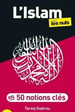 L'Islam pour les Nuls en 50 notions clés, Tareq Oubrou