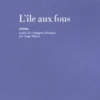 L'île aux fous, Ana Garcia-Bergua