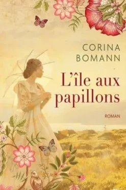 L'île aux papillons, Corina Bomann